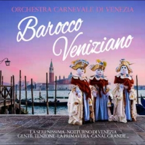 Orchestra Carnevale Di Venezia - Barocco Veniziano ryhmässä CD / Kommande / Pop-Rock @ Bengans Skivbutik AB (5654621)