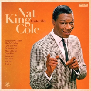 Nat King Cole - Greatest Hits ryhmässä VINYYLI / Kommande / Jazz @ Bengans Skivbutik AB (5654657)