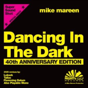 Mike Mareen - Dancing In The Dark 40Th Anniversar ryhmässä ME SUOSITTELEMME / Startsida - Vinyl Nyheter & Kommande @ Bengans Skivbutik AB (5654673)