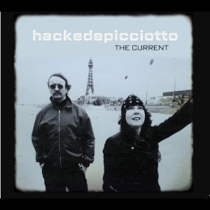 Hackedepicciotto - Current ryhmässä CD / Pop-Rock @ Bengans Skivbutik AB (5654819)