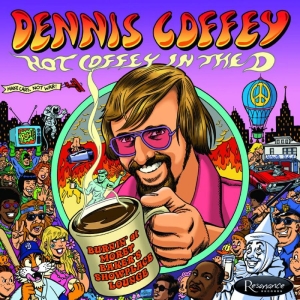 Coffey Dennis - Hot Coffey In The D - Burnin' At Mo ryhmässä CD / Pop-Rock @ Bengans Skivbutik AB (5654824)