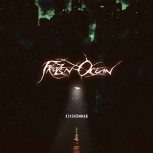 Frozen Ocean - Askdrömmar ryhmässä CD @ Bengans Skivbutik AB (5654908)