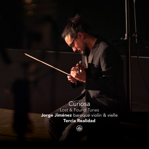 Jorge Jimenez & Tercia Realidad - Curiosa - Lost & Found Tunes ryhmässä CD / Kommande / Klassiskt @ Bengans Skivbutik AB (5654980)