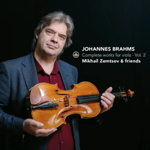 Mikhail Zemtsov & Friends - Johannes Brahms: Complete Works For Viola - Vol. 2 ryhmässä CD / Kommande / Klassiskt @ Bengans Skivbutik AB (5654981)