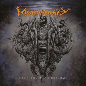 Monstrosity - Screams From Beneath The Surface ryhmässä CD / Kommande / Hårdrock @ Bengans Skivbutik AB (5654993)
