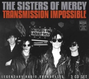 Sisters Of Mercy - Transmission Impossible (3 Cd) ryhmässä CD / Kommande / Hårdrock @ Bengans Skivbutik AB (5655040)