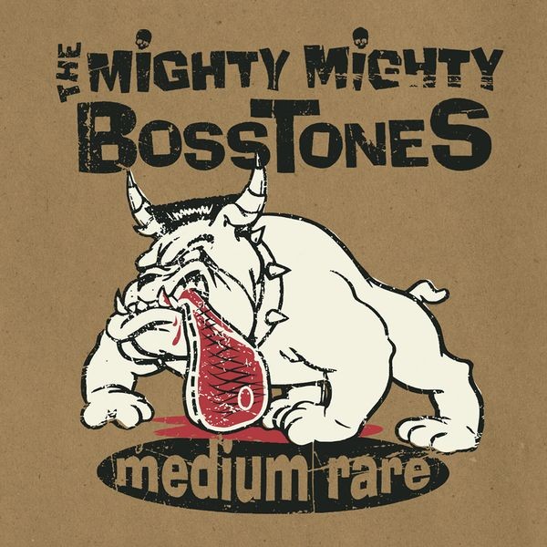 The Mighty Mighty Bosstones - Medium Rare ryhmässä CD / Pop-Rock @ Bengans Skivbutik AB (5655088)