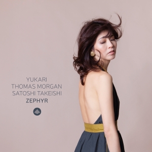 Yukari & Thomas Morgan & Satoshi Takeishi - Zephyr ryhmässä CD / Kommande / Jazz @ Bengans Skivbutik AB (5655102)