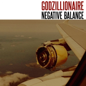 Godzillionaire - Negative Balance ryhmässä VINYYLI / Nyheter / Hårdrock @ Bengans Skivbutik AB (5655178)