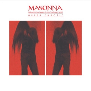 Masonna - Hyper Chaotic ryhmässä CD / Kommande / Pop-Rock @ Bengans Skivbutik AB (5655242)
