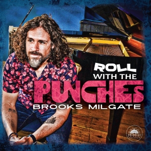 Brooks Milgate - Roll With The Punches ryhmässä CD / Nyheter / Blues @ Bengans Skivbutik AB (5655272)