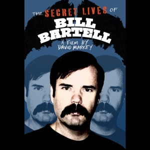 Various Artists - The Secret Lives Of Bill Bartell ryhmässä Musiikki-DVD & Bluray / Kommande @ Bengans Skivbutik AB (5655324)