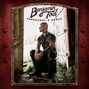 Tod Benjamin - Vengeance And Grace ryhmässä CD / Kommande / Country @ Bengans Skivbutik AB (5655485)