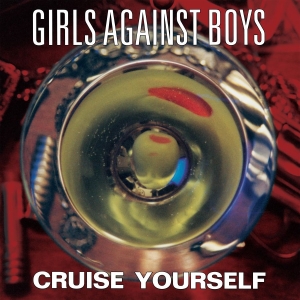 Girls Against Boys - Cruise Yourself (Ltd. Suspended Gol ryhmässä ME SUOSITTELEMME / Perjantain julkaisut / 2026-01-30 @ Bengans Skivbutik AB (5655504)