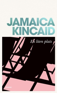 Jamaica Kincaid - En Liten Plats ryhmässä Pokkarikirjat @ Bengans Skivbutik AB (5655555)