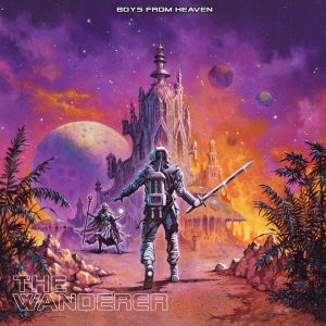 Boys From Heaven - The Wanderer ryhmässä CD / Kommande / Hårdrock @ Bengans Skivbutik AB (5655933)