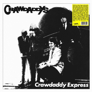 Crawdaddys - Crawdaddy Express (Black Vinyl Lp) ryhmässä VINYYLI / Kommande / Pop-Rock @ Bengans Skivbutik AB (5656053)