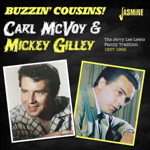 Carl Mcvoy Meets Mickey Gilley, Buzzin' Cousins - The Jerry Lee Lewis Family Tradition ryhmässä ME SUOSITTELEMME / Perjantain julkaisut / 2026-02-13 @ Bengans Skivbutik AB (5656250)