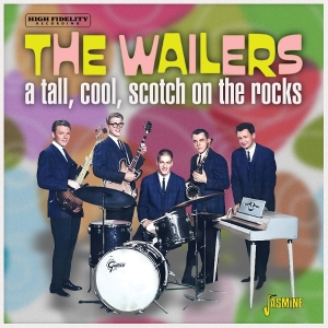 The Wailers - A Tall, Cool, Scotch On The Rocks ryhmässä ME SUOSITTELEMME / Perjantain julkaisut / 2026-02-13 @ Bengans Skivbutik AB (5656252)