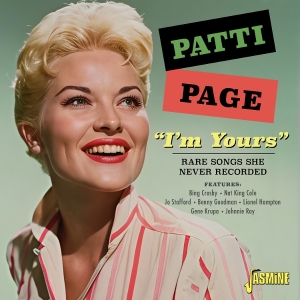 Patti Page - I'm Yours - Rare Song's She Never Recorded ryhmässä ME SUOSITTELEMME / Perjantain julkaisut / 2026-02-13 @ Bengans Skivbutik AB (5656254)