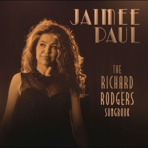 Jaimee Paul - The Richard Rodgers Songbook ryhmässä CD / Kommande / Jazz @ Bengans Skivbutik AB (5656291)