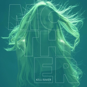 Kelli Baker - Mother ryhmässä VINYYLI / Kommande / Blues @ Bengans Skivbutik AB (5656339)