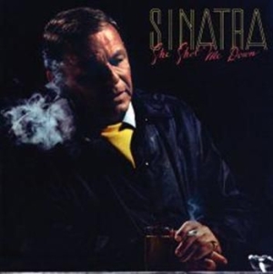 Sinatra Frank - She Shot Me Down ryhmässä CD / Jazz/Blues @ Bengans Skivbutik AB (565652)