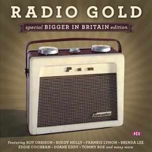 Various Artists - Radio Gold: Bigger In Britain ryhmässä CD / Pop-Rock @ Bengans Skivbutik AB (565654)