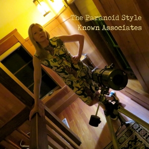 The Paranoid Style - Known Associates ryhmässä VINYYLI / Pop-Rock @ Bengans Skivbutik AB (5656671)