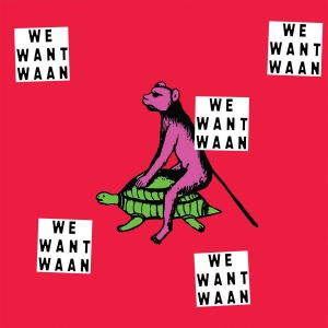 Waan - We Want Waan ryhmässä VINYYLI / Nyheter / Dance-Techno @ Bengans Skivbutik AB (5656737)