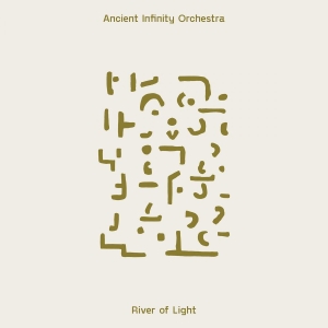 Ancient Infinity Orchestra - River Of Light ryhmässä VINYYLI / Jazz @ Bengans Skivbutik AB (5656753)