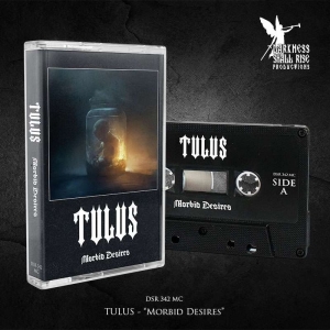 Tulus - Morbid Desires (Mc) ryhmässä Kommande / Hårdrock @ Bengans Skivbutik AB (5656794)