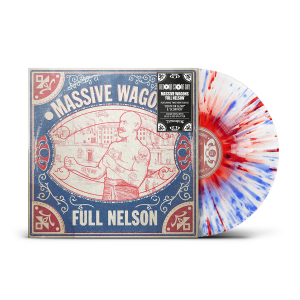 Massive Wagons - Full Nelson (Blue/Red Splatter Vinyl Lp) Rsd ryhmässä ME SUOSITTELEMME / Record Store Day / RSD 2026 @ Bengans Skivbutik AB (5656896)