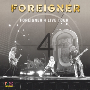 Foreigner - Foreigner 4 Live Tour 1981-82 ryhmässä ME SUOSITTELEMME / Record Store Day / RSD 2026 @ Bengans Skivbutik AB (5656922)