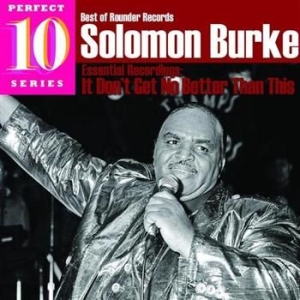 Burke Solomon - It Don't Get Any Better Than This ryhmässä CD @ Bengans Skivbutik AB (565693)