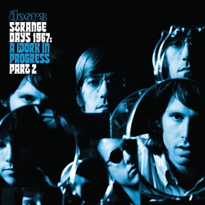 The Doors - Strange Days 1967: A Work In Progress, Part 2 ryhmässä ME SUOSITTELEMME / Record Store Day / RSD 2026 @ Bengans Skivbutik AB (5656967)