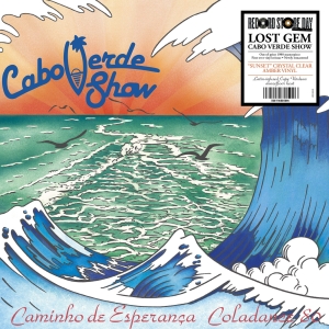 Cabo Verde Show - Caminho De Esperança Coladance 80 ryhmässä ME SUOSITTELEMME / Record Store Day / RSD 2026 @ Bengans Skivbutik AB (5657091)