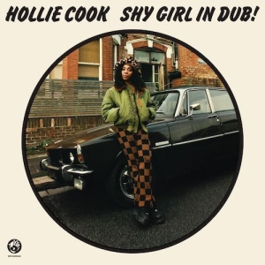 Hollie Cook - Shy Girl Dub ryhmässä ME SUOSITTELEMME / Record Store Day / RSD 2026 @ Bengans Skivbutik AB (5657123)
