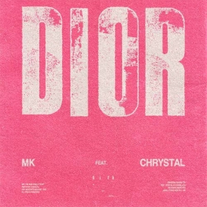 Mk Feat. Chrystal - Dior (Remixes) ryhmässä ME SUOSITTELEMME / Record Store Day / RSD 2026 @ Bengans Skivbutik AB (5657149)