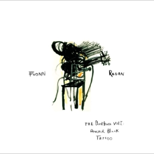 Fionn Regan - The Bunkhouse Vol. 1: Anchor Black Tattoo ryhmässä ME SUOSITTELEMME / Record Store Day / RSD 2026 @ Bengans Skivbutik AB (5657235)