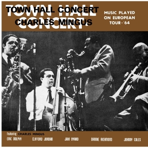 Mingus Charles - Town Hall Concert 1964 Vol. 1 (Clear Smoke Vinyl) ryhmässä ME SUOSITTELEMME / Record Store Day / RSD 2026 @ Bengans Skivbutik AB (5657265)