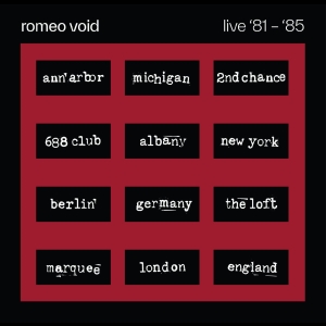 Romeo Void - The Best Of Romeo Void Live '81-'85 ryhmässä ME SUOSITTELEMME / Record Store Day / RSD 2026 @ Bengans Skivbutik AB (5657280)
