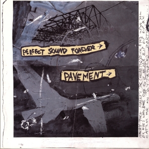 Pavement - Perfect Sound Forever Ep (Rsd 2026 - 10'' - White Vinyl) ryhmässä ME SUOSITTELEMME / Record Store Day / RSD 2026 @ Bengans Skivbutik AB (5657321)