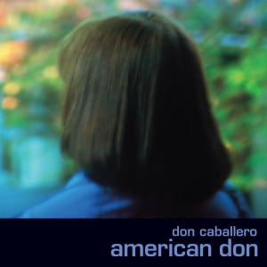 Don Caballero - American Don (Deluxe Edltd. Maui Bl ryhmässä VINYYLI / Kommande / Pop-Rock @ Bengans Skivbutik AB (5657360)
