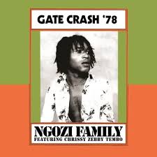 Ngozi Family  - Gate Crash '78 (Rsd) ryhmässä ME SUOSITTELEMME / Record Store Day / RSD 2026 @ Bengans Skivbutik AB (5657503)