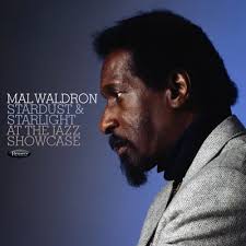 Mal Waldron - Stardust & Starlight: Live At Jazz Showcase (180G/2Lp) (Rsd) ryhmässä ME SUOSITTELEMME / Record Store Day / RSD 2026 @ Bengans Skivbutik AB (5657532)