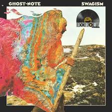 Ghost-Note - Swagism (2Lp/180G/Deluxe Gatefold Sleeve/Limited) (Rsd) ryhmässä ME SUOSITTELEMME / Record Store Day / RSD 2026 @ Bengans Skivbutik AB (5657535)