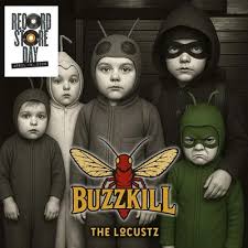 Locustz - Buzzkill (Rsd) ryhmässä ME SUOSITTELEMME / Record Store Day / RSD 2026 @ Bengans Skivbutik AB (5657545)