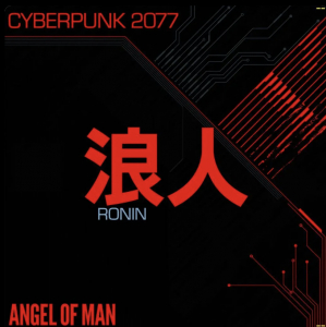 Angel Of Man - Ronin: Cyberpunk 2077 (Rsd) ryhmässä ME SUOSITTELEMME / Record Store Day / RSD 2026 @ Bengans Skivbutik AB (5657547)