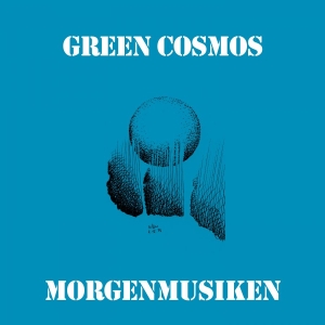 Green Cosmos - Morgenmusiken ryhmässä VINYYLI / Kommande / Jazz @ Bengans Skivbutik AB (5657801)
